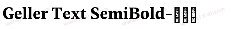 Geller Text SemiBold字体转换